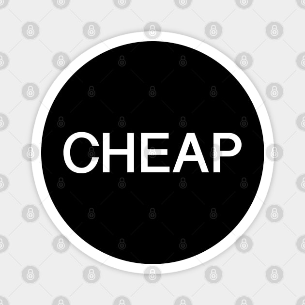 Cheap Magnet by StickSicky